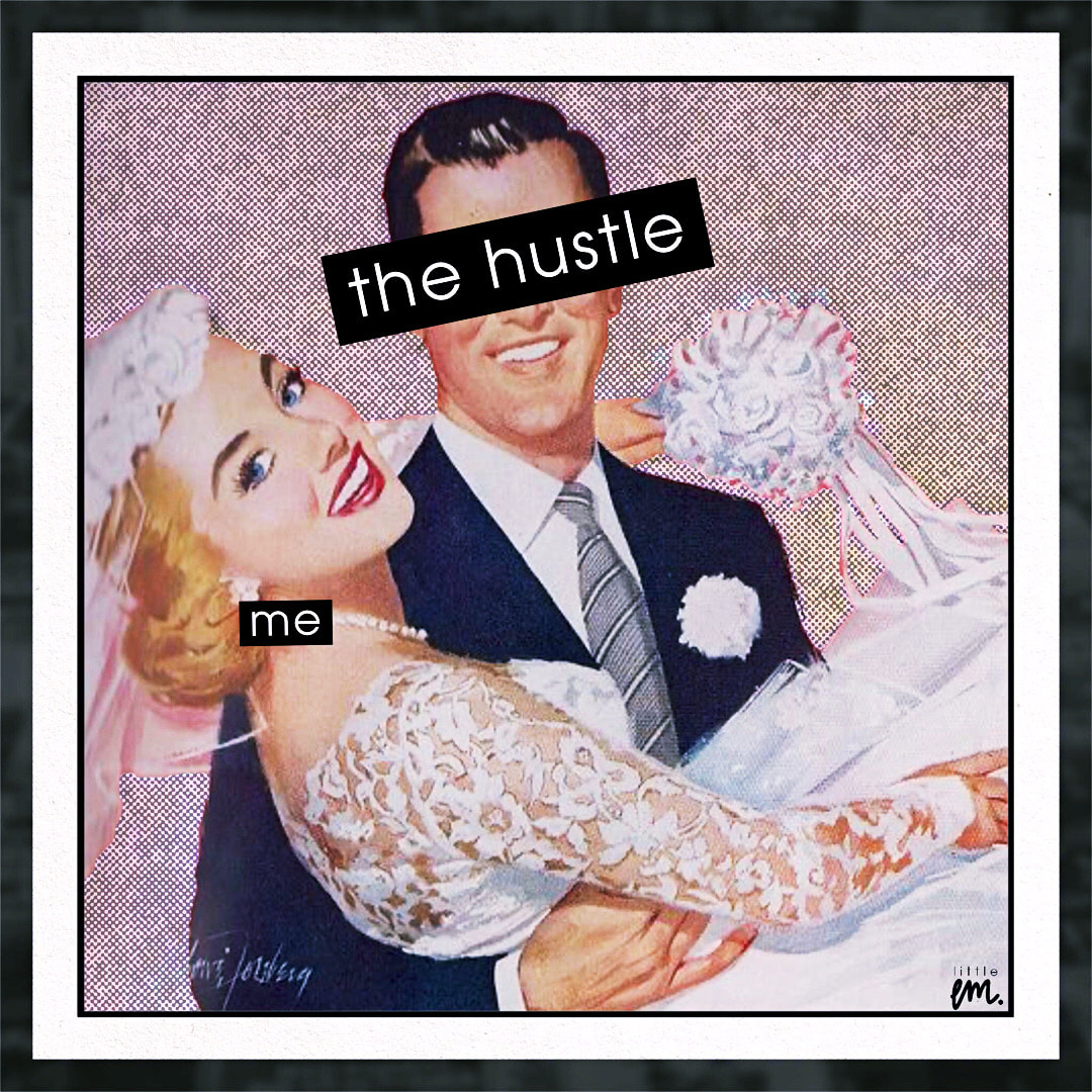 Married to the Hustle