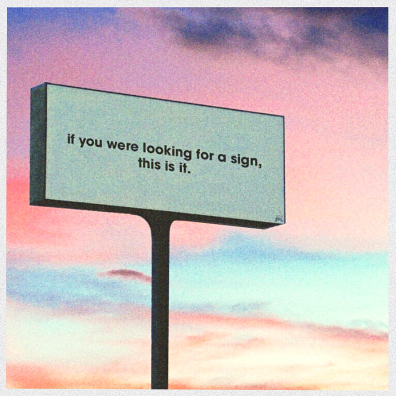 If You're Looking for a Sign